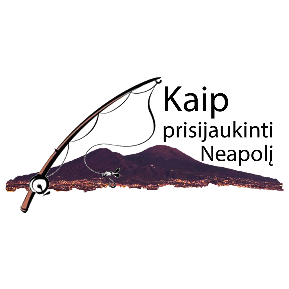 Kaip prisijaukinti Neapolį